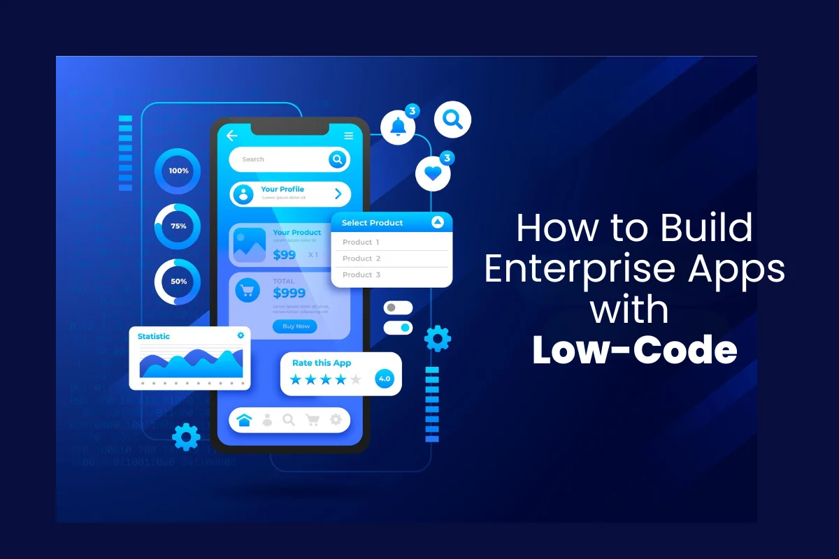 Build Enterprise App with Low-code