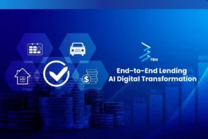 TBN End-to-End Lending AI Digital Transformation platform covering home loans, auto loans, and cash lending